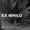 Free Mars Hill music - Ex Nihilo