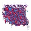 Parachute Band mp3 - Living Rain Parachute Band mp3 - Living Rain