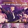 Bethany Let the Church rise Bethany Let the Church rise