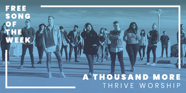 free song thrive worship