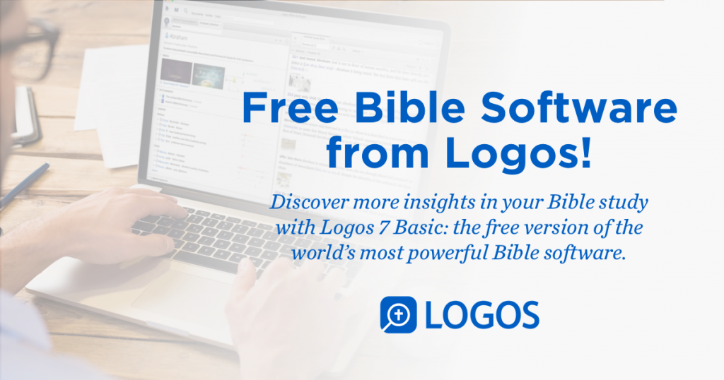 Free bible study with logos bible software free Christian resources